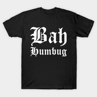 Bah Humbug T-Shirt